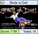 Skate or Die!